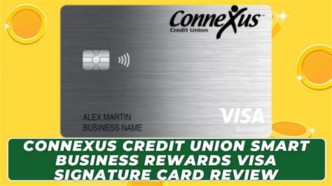 connexus credit union smart business rewards visa signature card review|connexus credit union deposit.